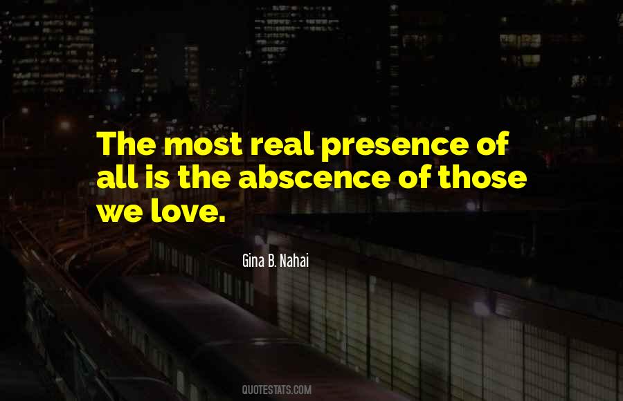 Quotes About Real Presence #1074256