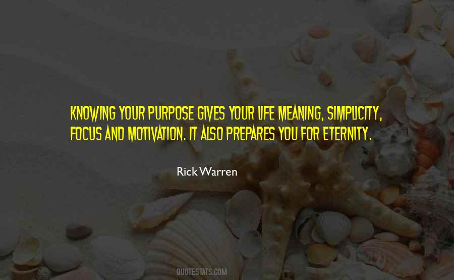 Knowing Your Purpose Quotes #1224725