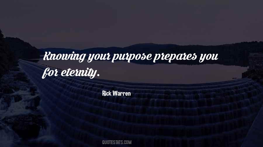 Knowing Your Purpose Quotes #3564
