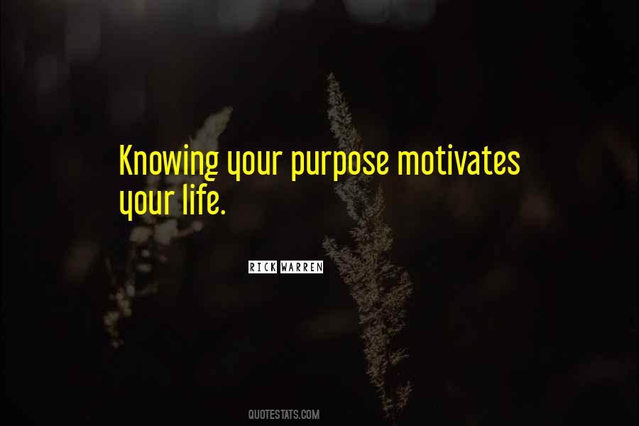 Knowing Your Purpose Quotes #622719