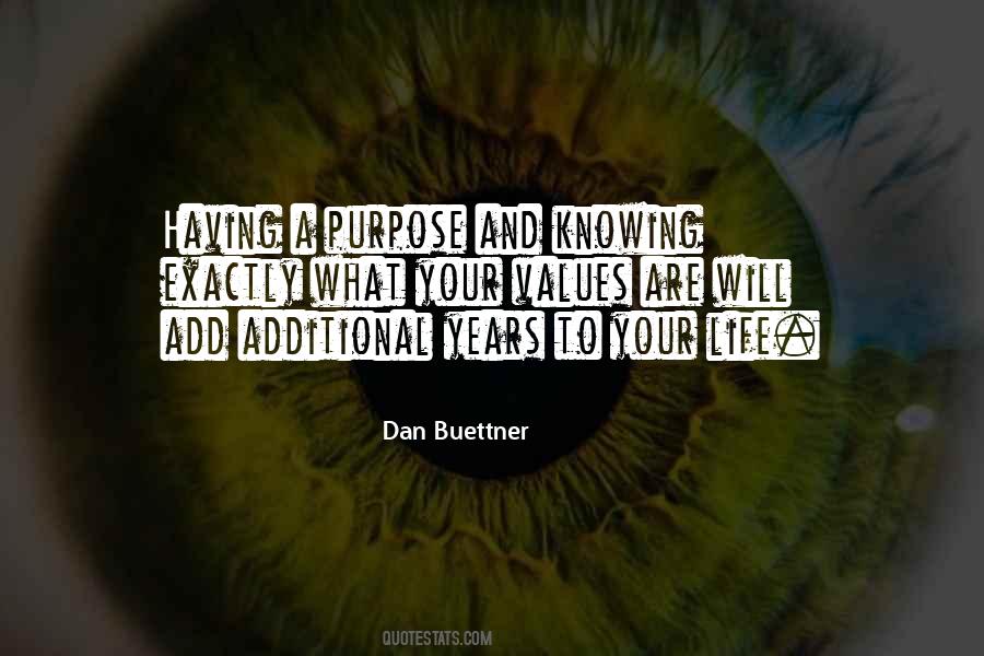 Knowing Your Purpose Quotes #930486