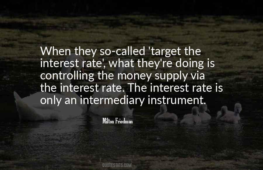 Quotes About Money Supply #1260203
