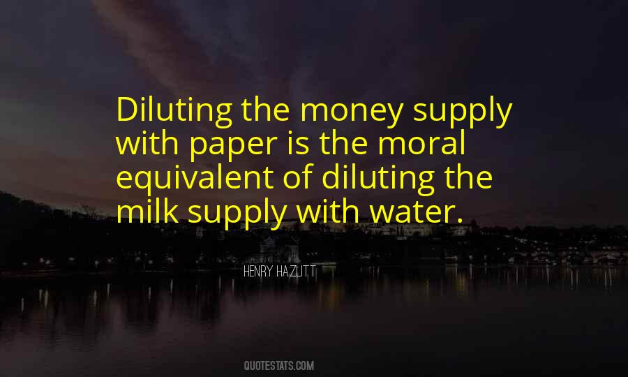 Quotes About Money Supply #1359040