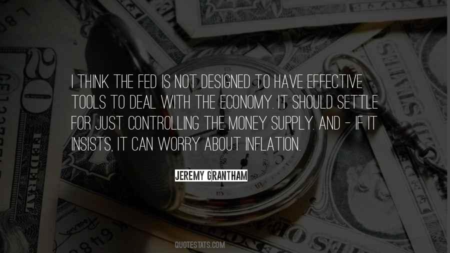 Quotes About Money Supply #1754693