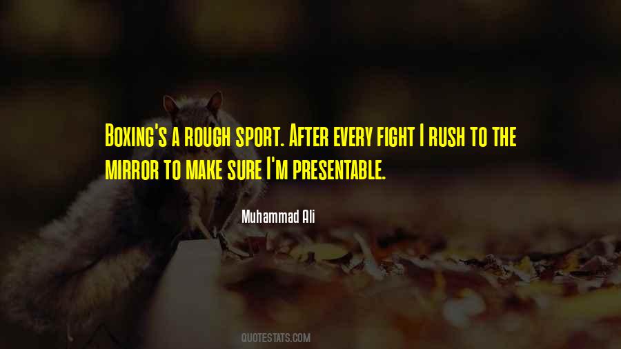 Quotes About Boxing Fighting #1499447