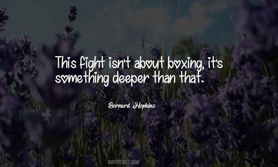 Quotes About Boxing Fighting #906016