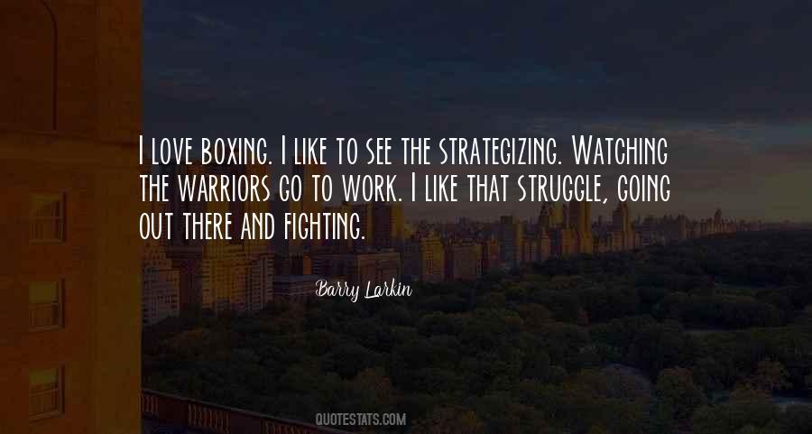 Quotes About Boxing Fighting #965236