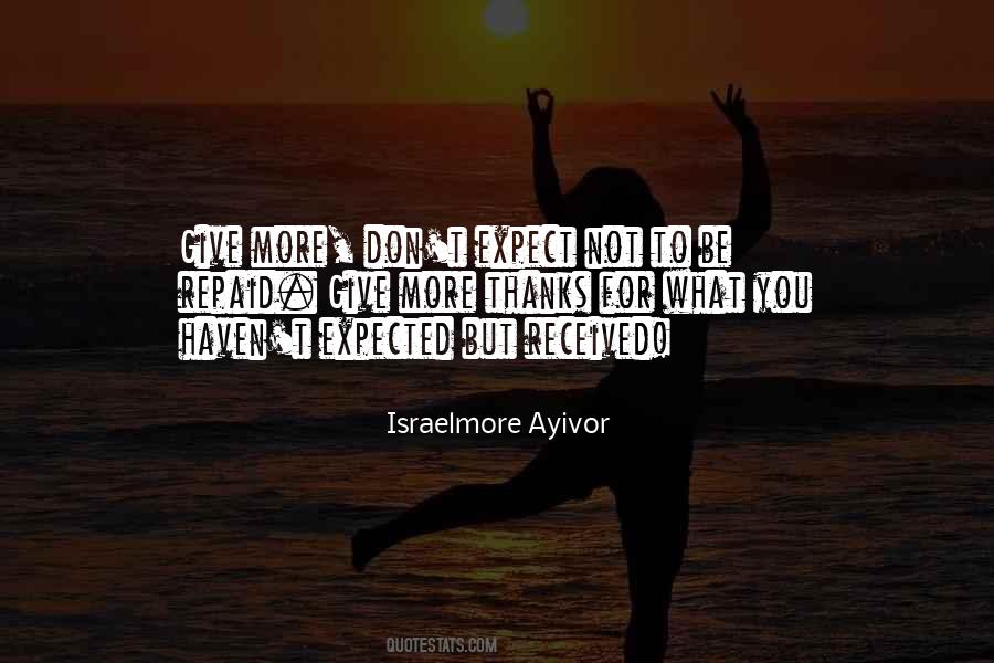 Give More Expect Quotes #153292