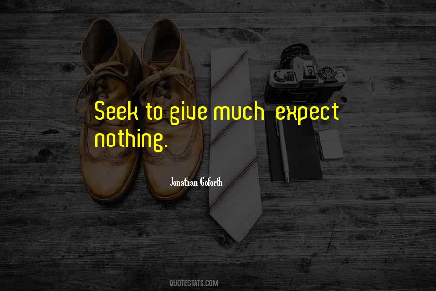 Give More Expect Quotes #17311