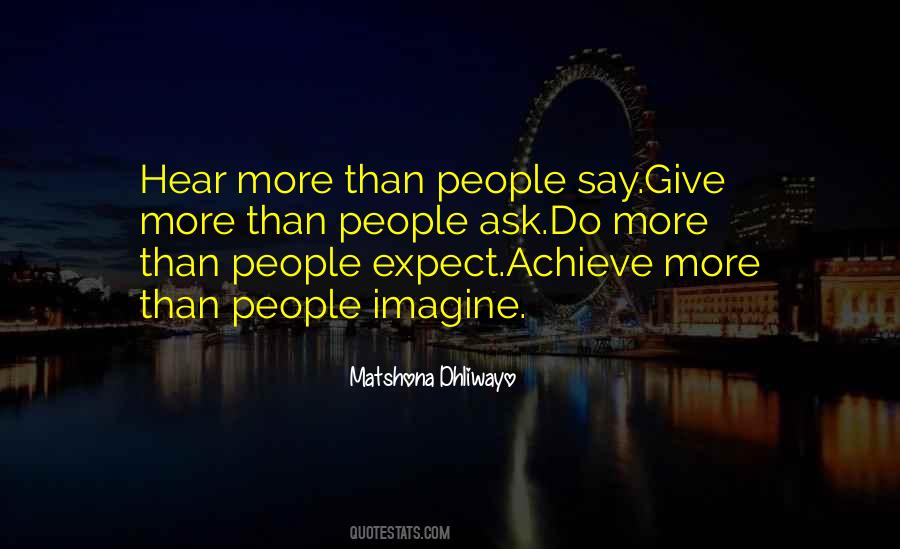 Give More Expect Quotes #261059