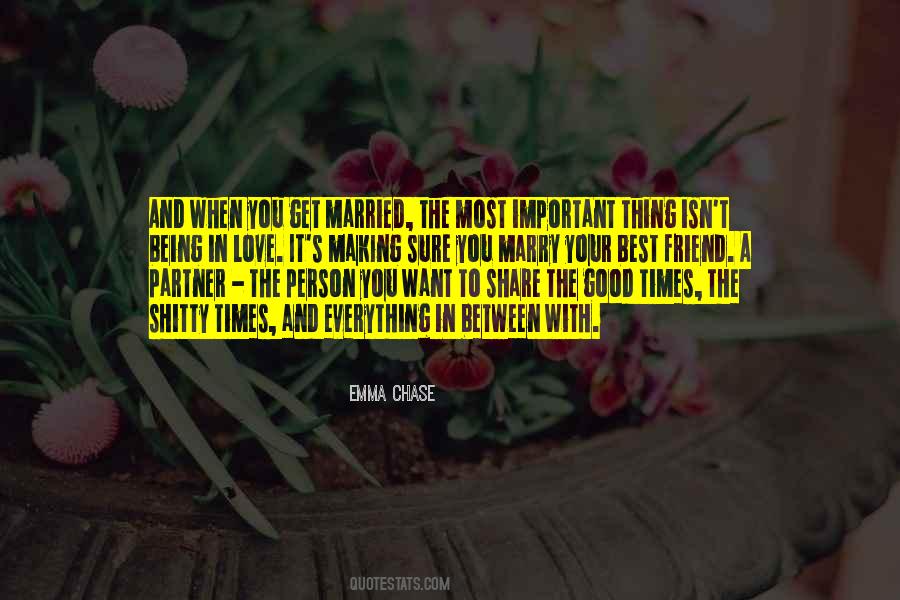 Quotes About When You Get Married #1842930