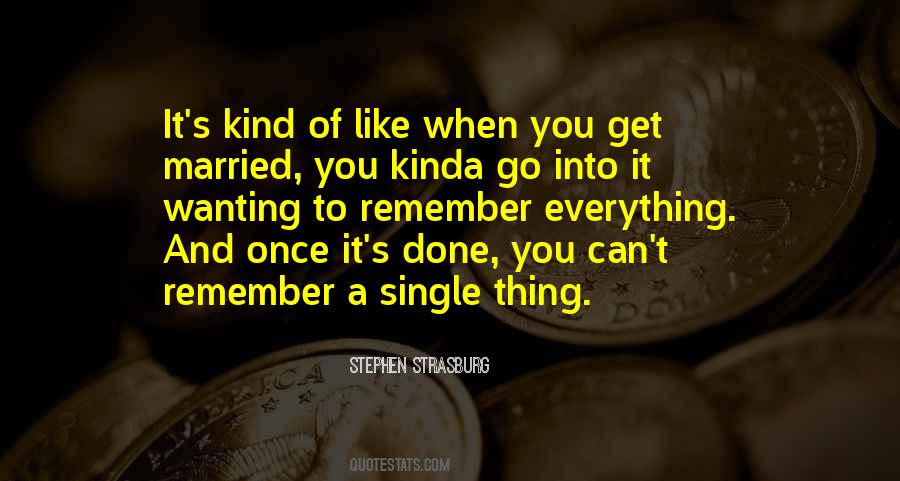 Quotes About When You Get Married #347662