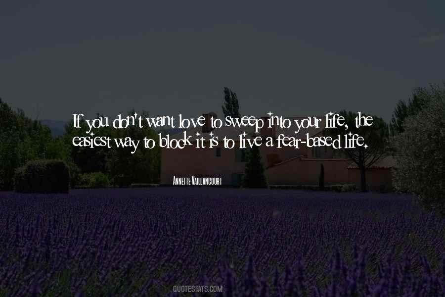 Way You Live Your Life Quotes #214796