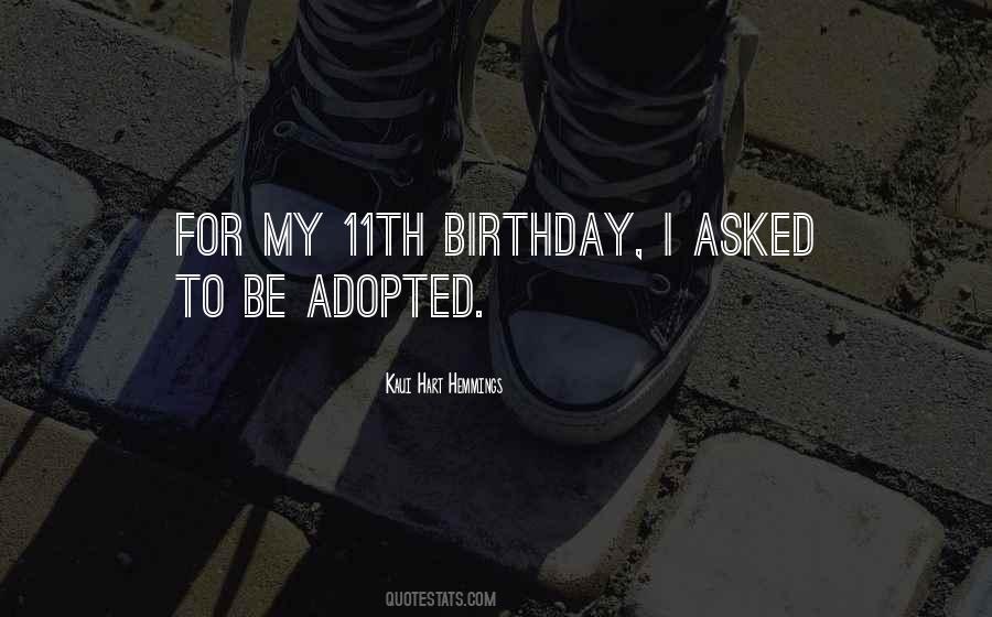 Quotes About 11th Birthday #664349