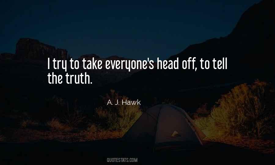 The Hawk Quotes #238636