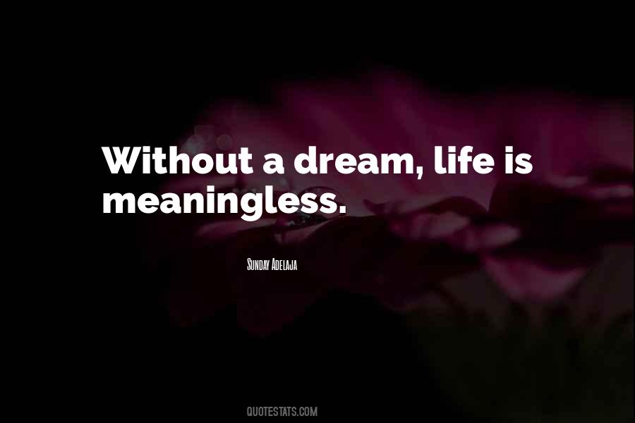 Life Is Meaningless Quotes #616602