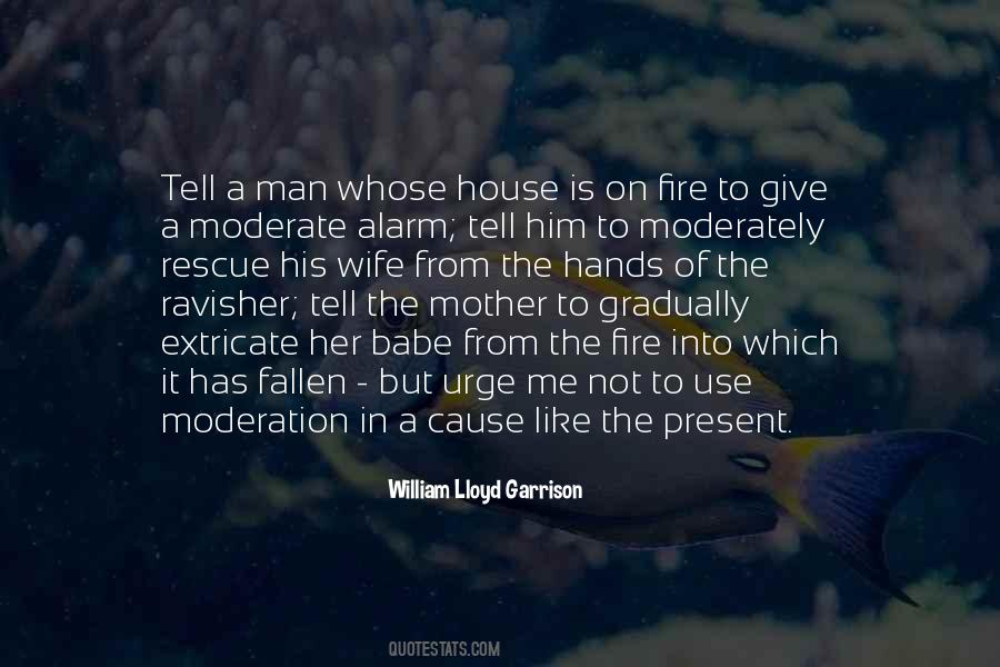 A House Fire Quotes #1080840