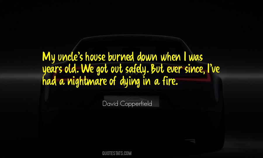 A House Fire Quotes #1131835