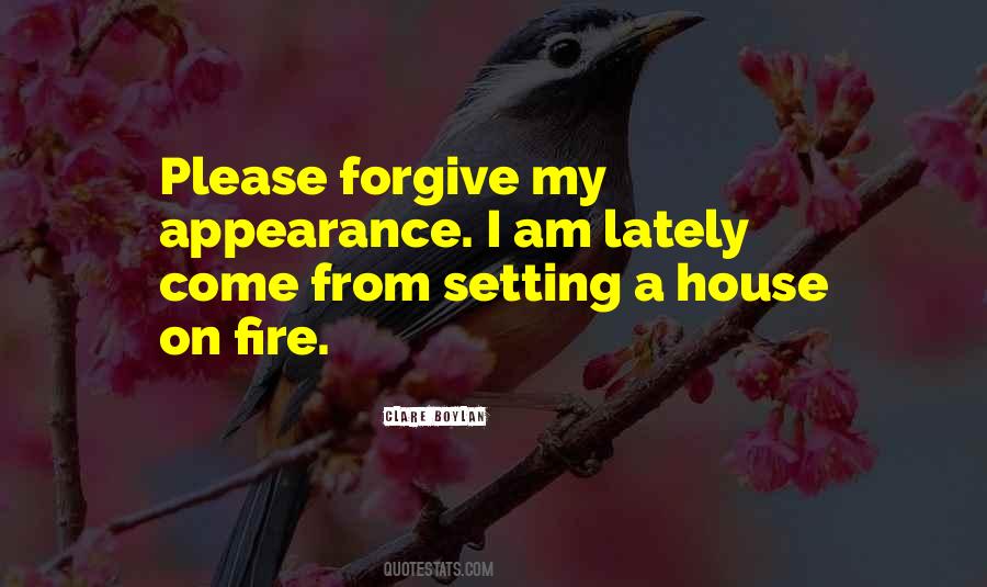 A House Fire Quotes #1281223