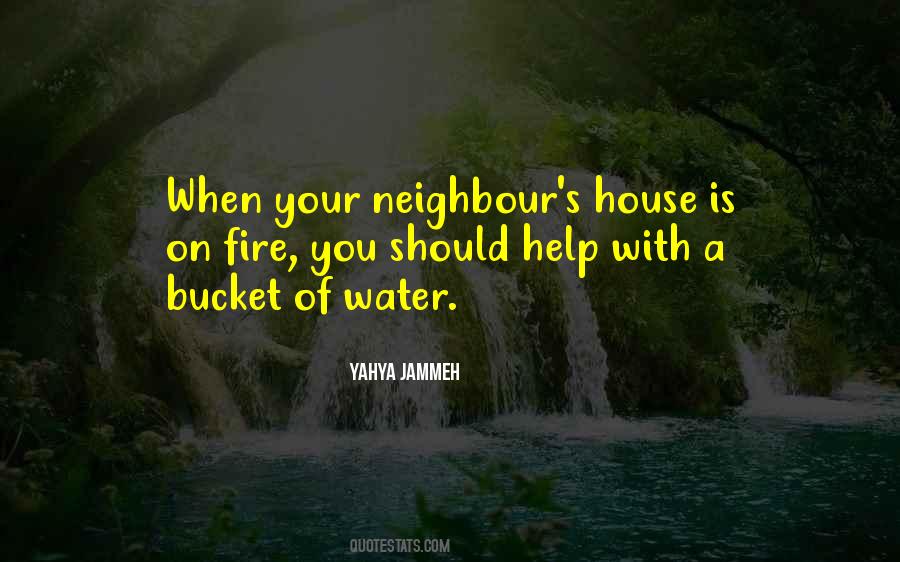 A House Fire Quotes #214603