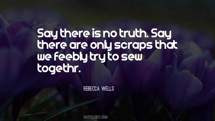 Quotes About Scraps #933733