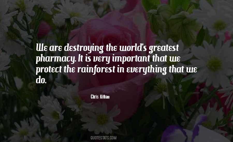 Quotes About Rainforest #1744110