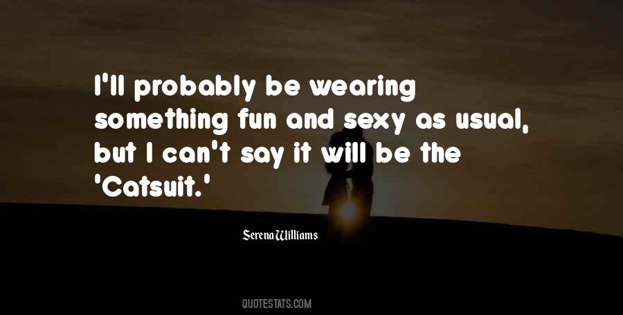 Quotes About Sexy #1628559