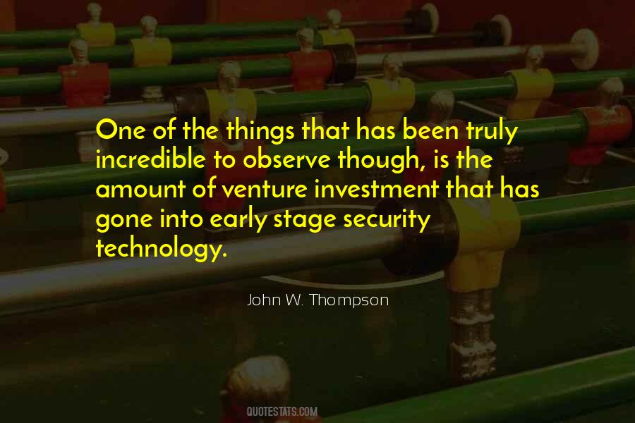 Quotes About Security Technology #1514596