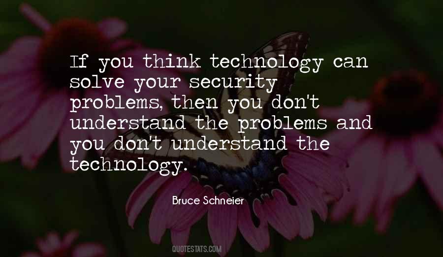 Quotes About Security Technology #185547