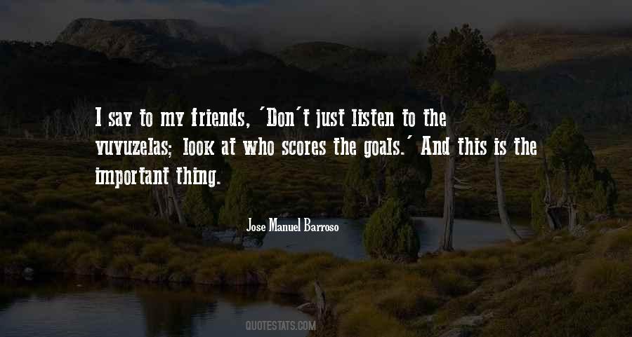 Quotes About Friends Who Don't Listen #1444736