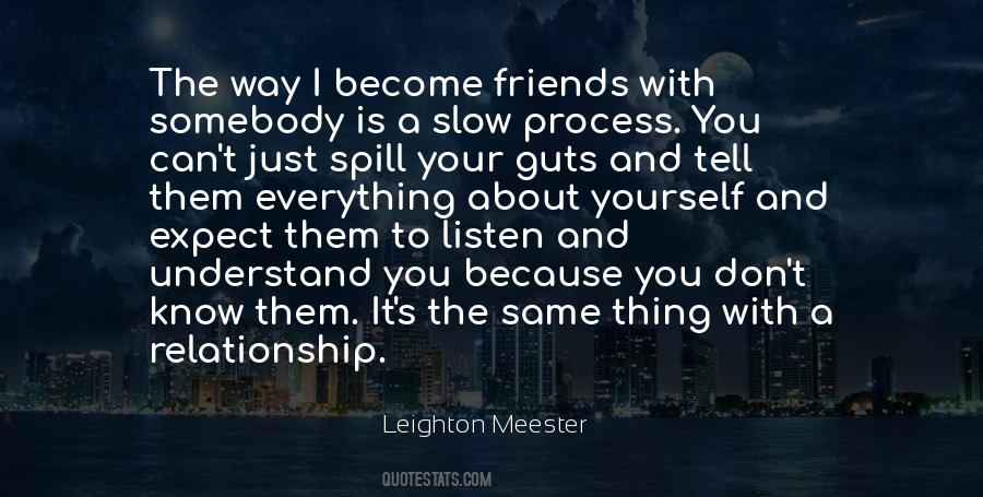 Quotes About Friends Who Don't Listen #1727316