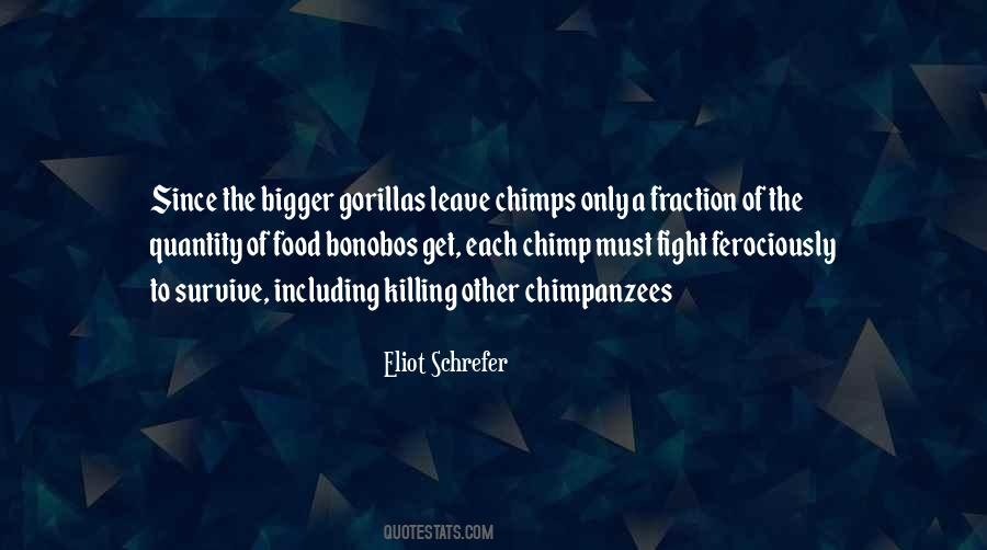 Quotes About Killing Each Other #890794