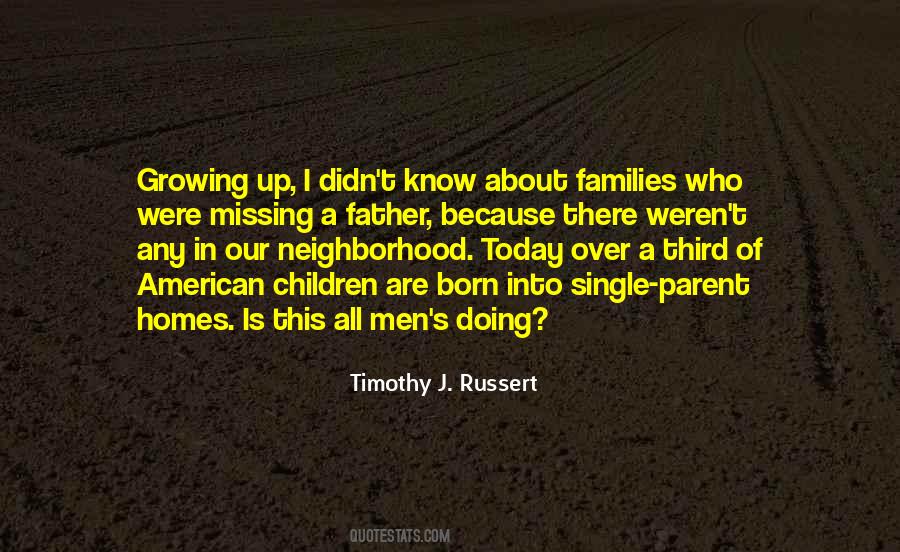 Quotes About Families Growing Up #203355