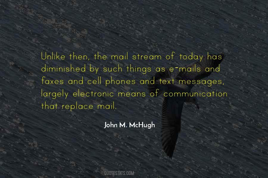 Communication Today Quotes #1839028