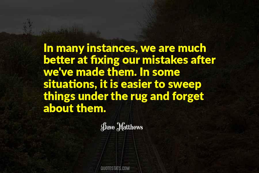 Sweep Under The Rug Quotes #1836091