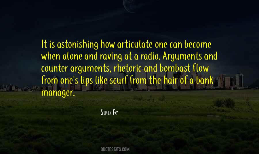 Quotes About Counter Arguments #1226688