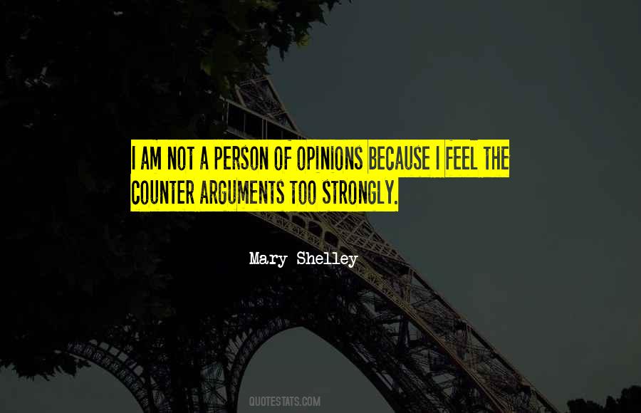Quotes About Counter Arguments #763186