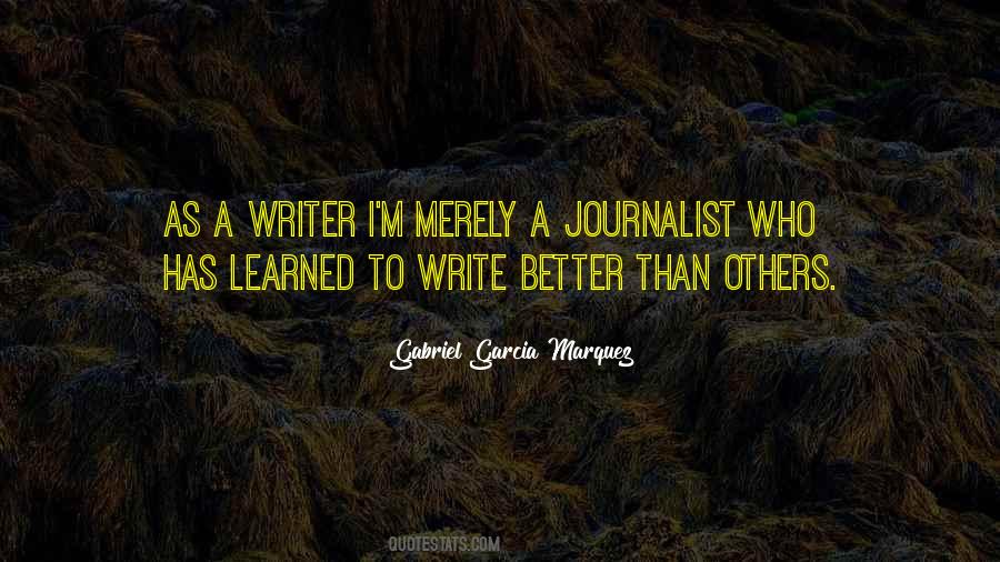 Quotes About Writing Gabriel Garcia Marquez #67034