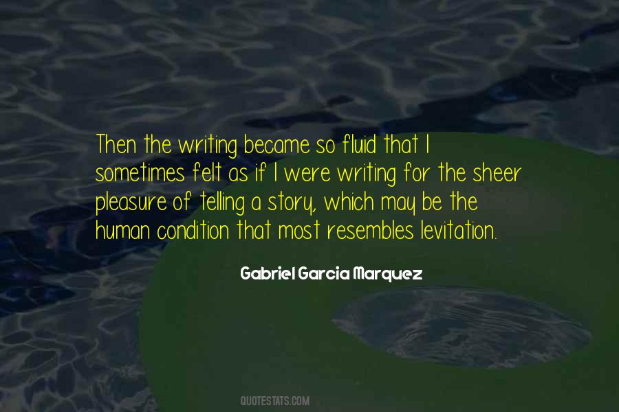 Quotes About Writing Gabriel Garcia Marquez #866316