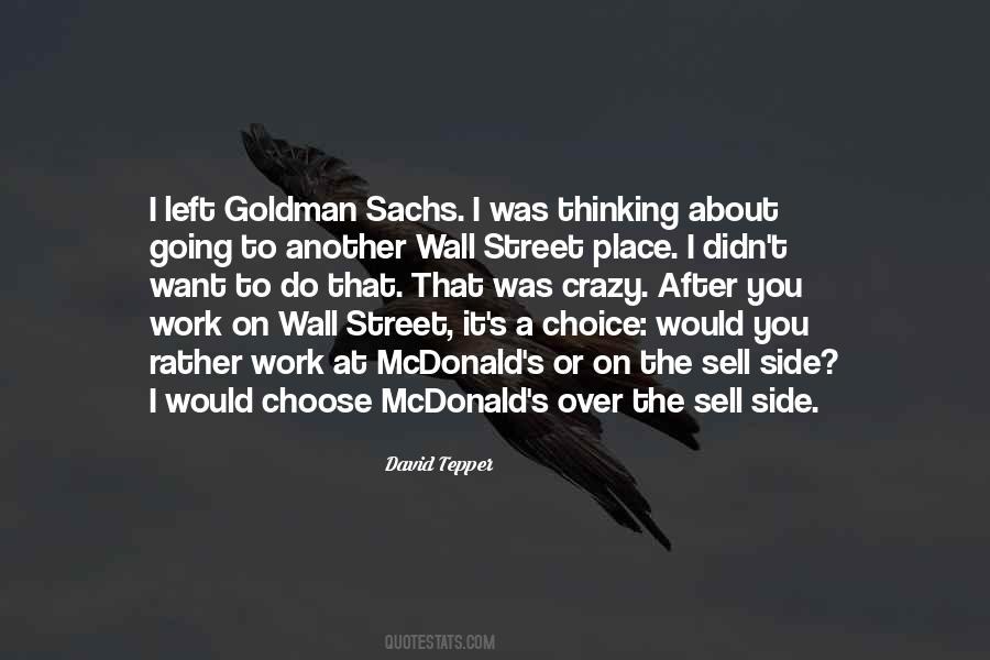 Quotes About Goldman Sachs #1178099