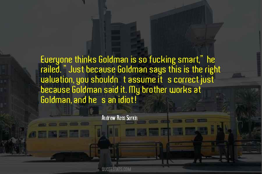 Quotes About Goldman Sachs #527814