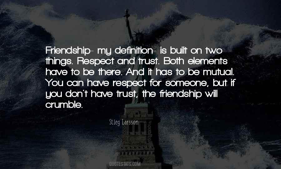 Quotes About Respect And Trust #1687314