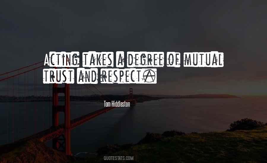 Quotes About Respect And Trust #320418