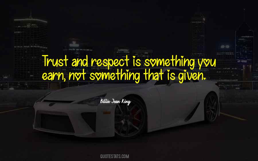 Quotes About Respect And Trust #626797