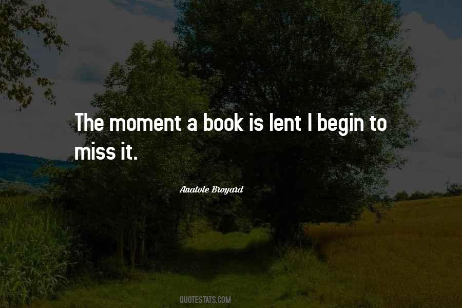 Quotes About Miss The Moment #1062688