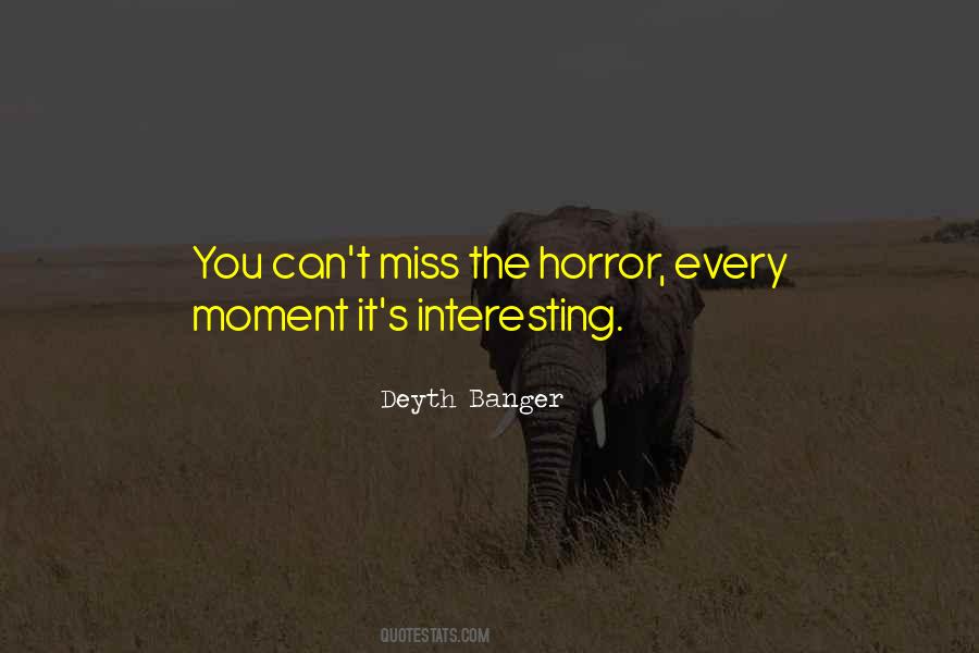 Quotes About Miss The Moment #109071