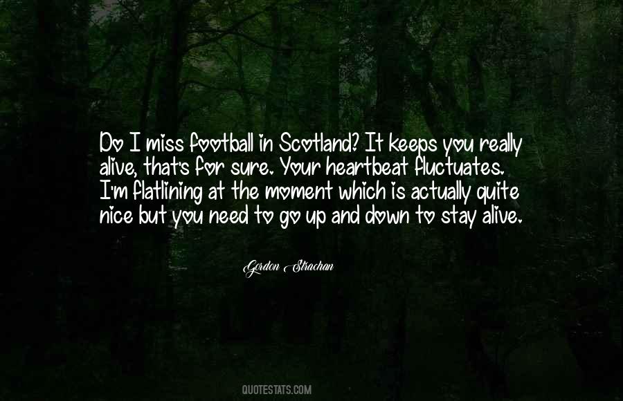 Quotes About Miss The Moment #603002