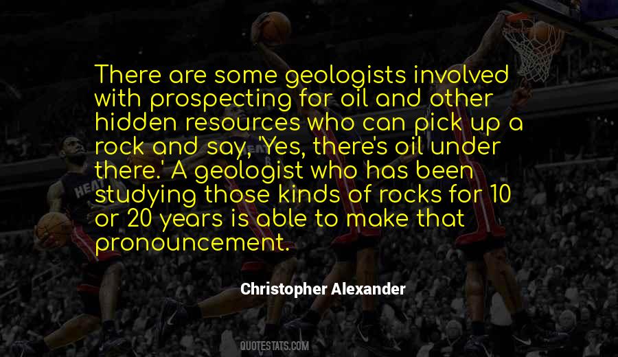Quotes About Geologists #182046