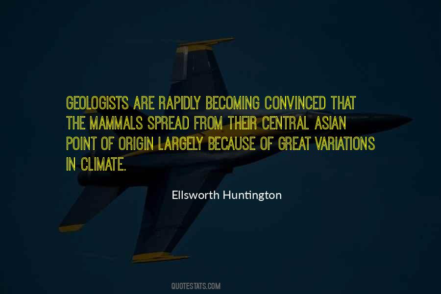Quotes About Geologists #858822