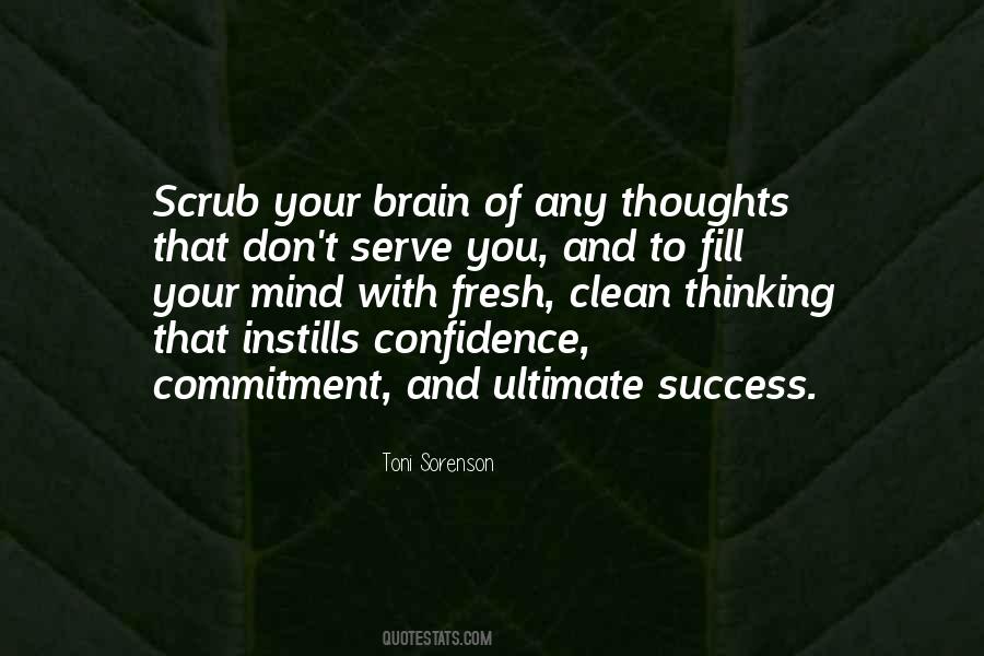 Your Brain Quotes #1279241